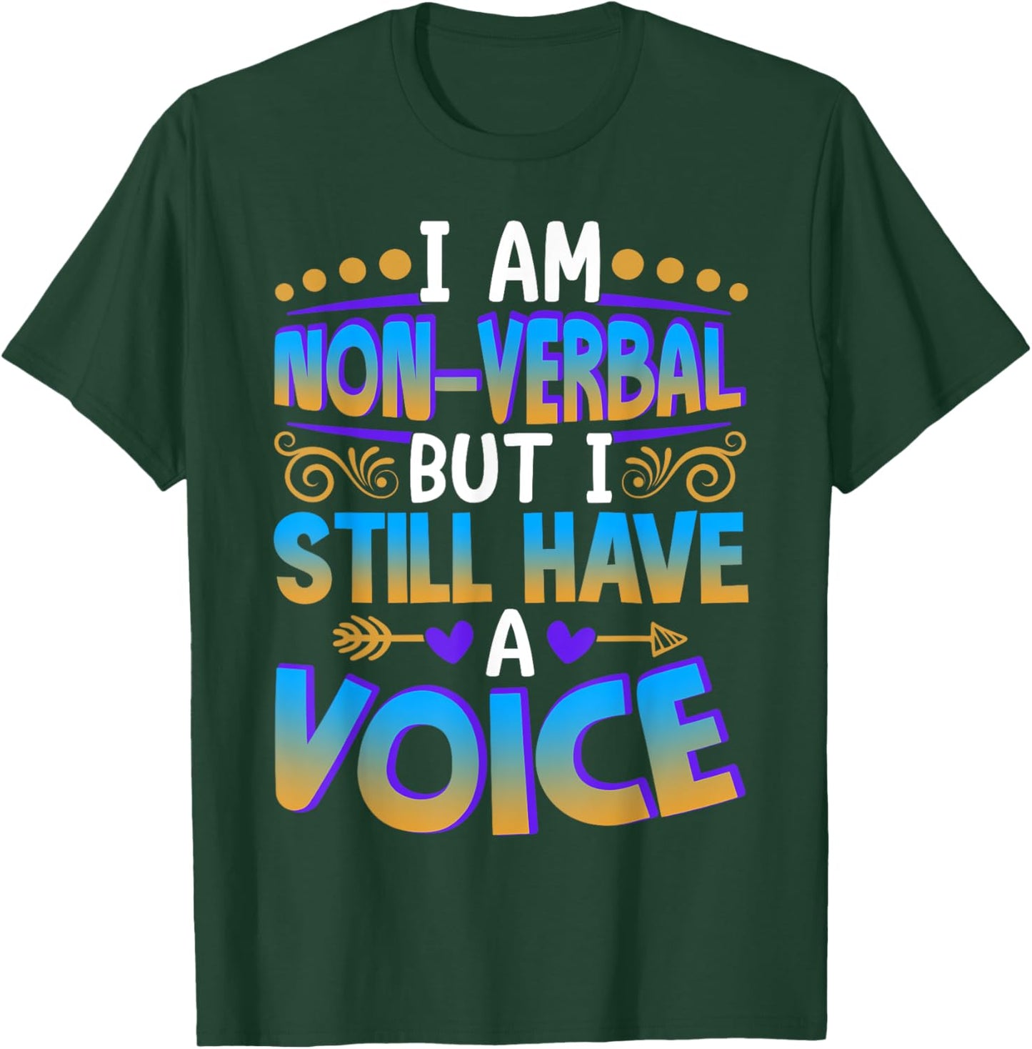 Special Needs NonVerbal Autism Awesome Gift T-Shirt - T-Shirt | Forest