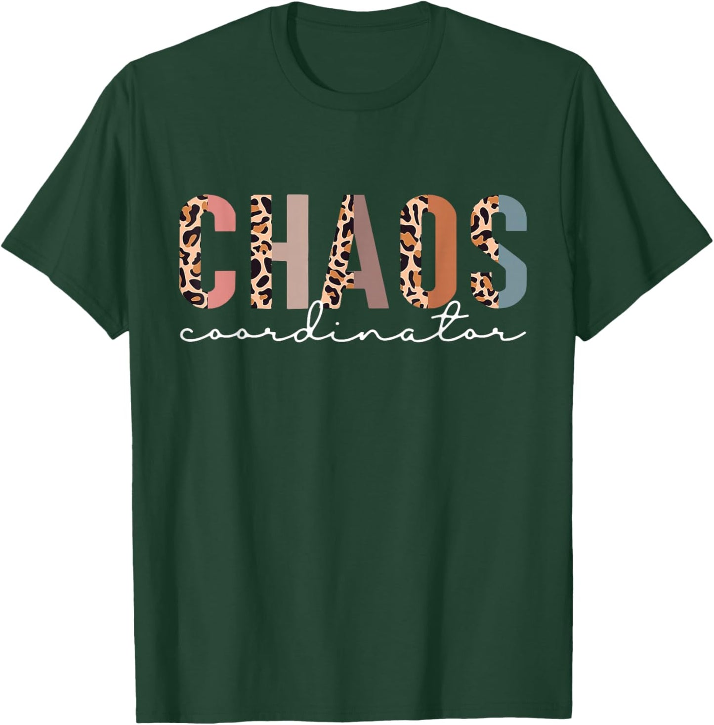 Chaos Coordinator Leopard T-Shirt - T-Shirt | Forest