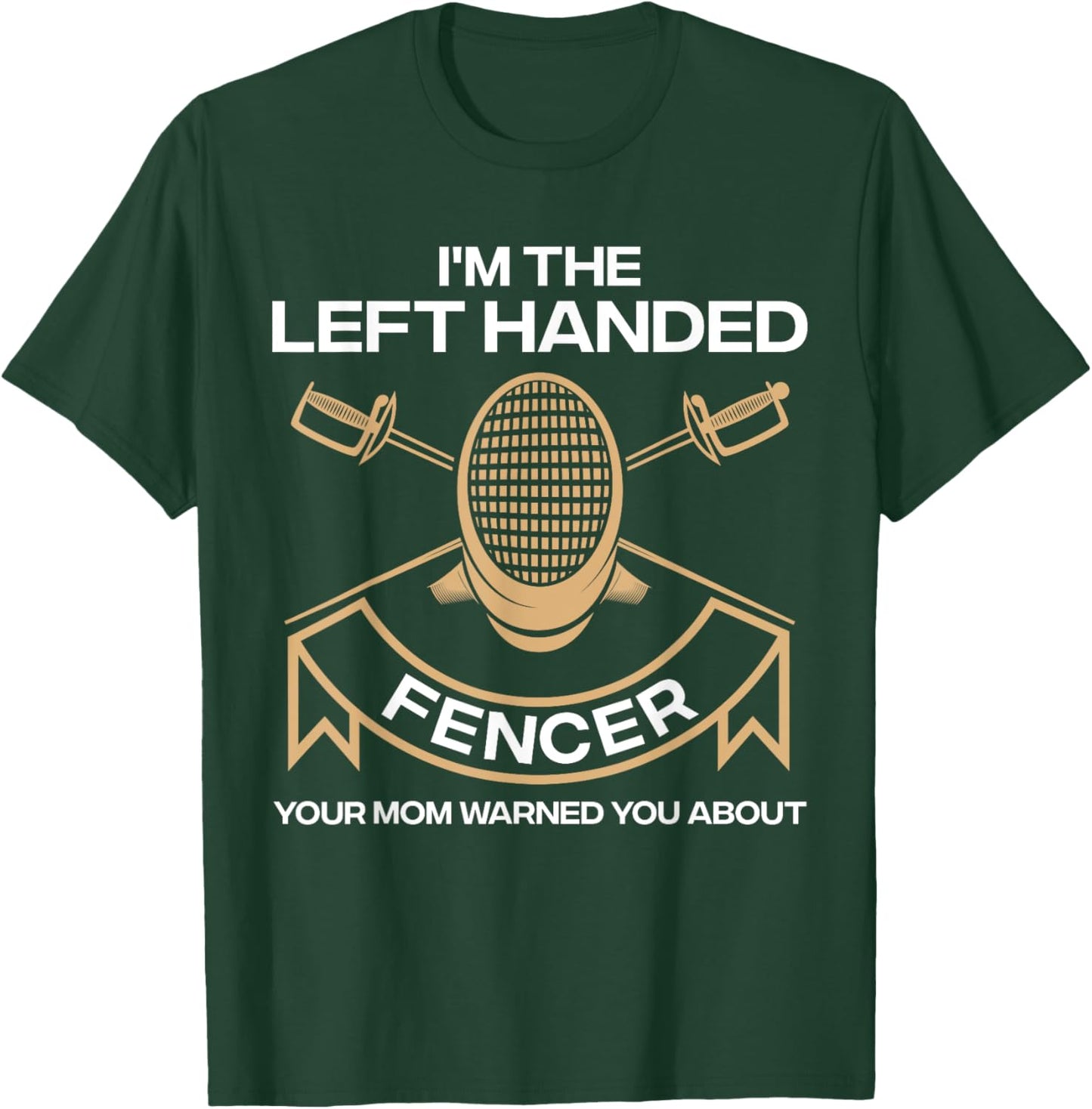 Best Fencing Gift Fencing Accessories & Stuff Kids to Adults Black Funny Fencing Design For Kids Men Women Left Handed Fencer T-Shirt - T-Shirt | Forest