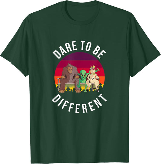 Dare to be Different Bigfoot, Alien, Unicorn Fun T-Shirt - T-Shirt | Forest