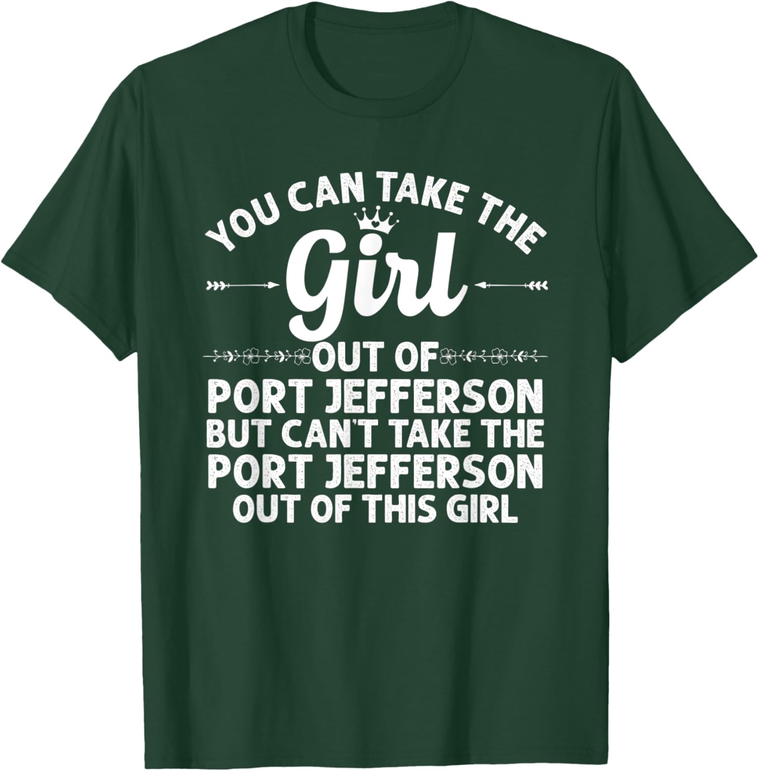 Girl Out Of PORT JEFFERSON NY NEW YORK Gift Funny Home Roots T-Shirt - T-Shirt | Forest