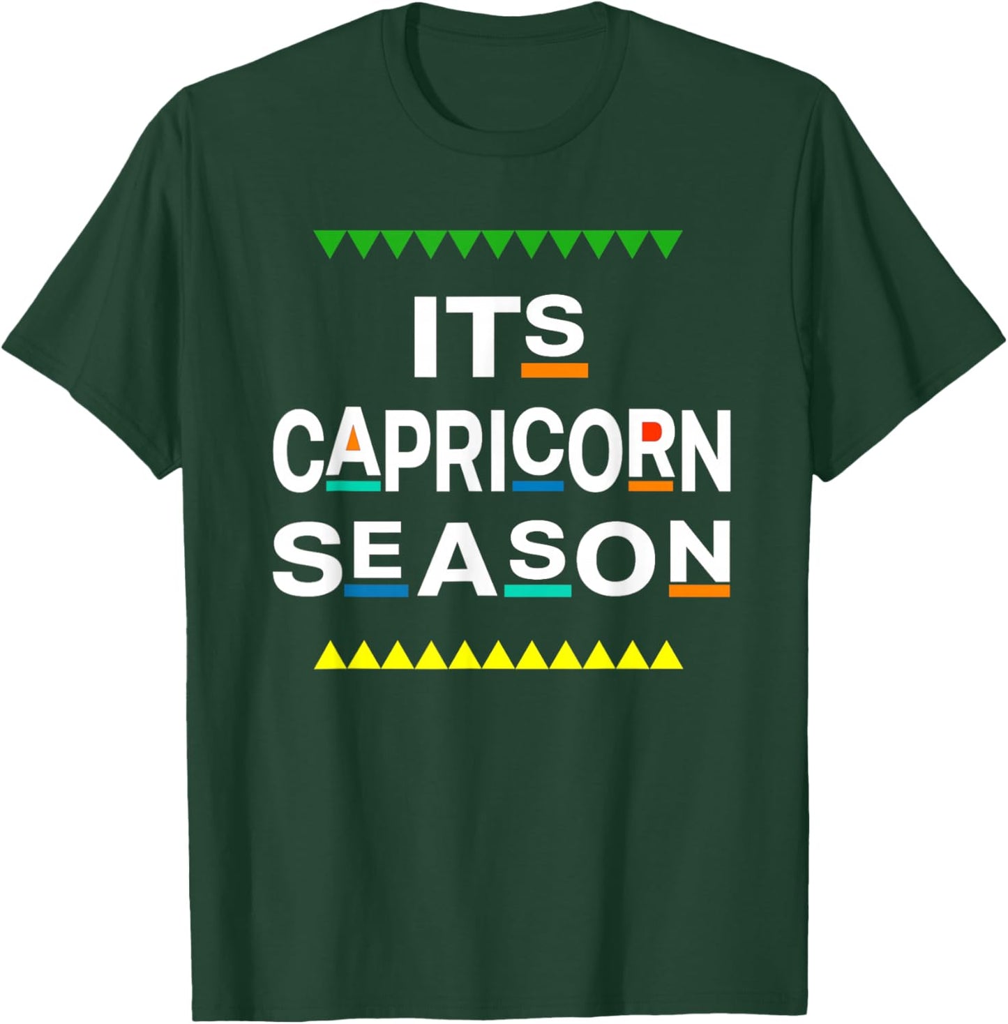 Capricorn Birthday December January ITS LEO SEASON Saying T-Shirt - T-Shirt | Forest