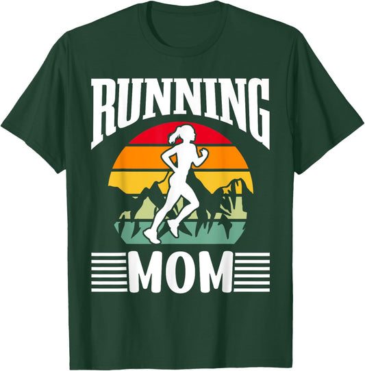 Running Mom Jogging Mother Runner Mommy Mama Mother's Day T-Shirt - T-Shirt | Forest