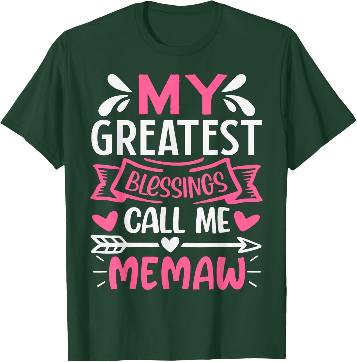 My Greatest Blessings Call Me Memaw Grandma T-Shirt - T-Shirt | Forest