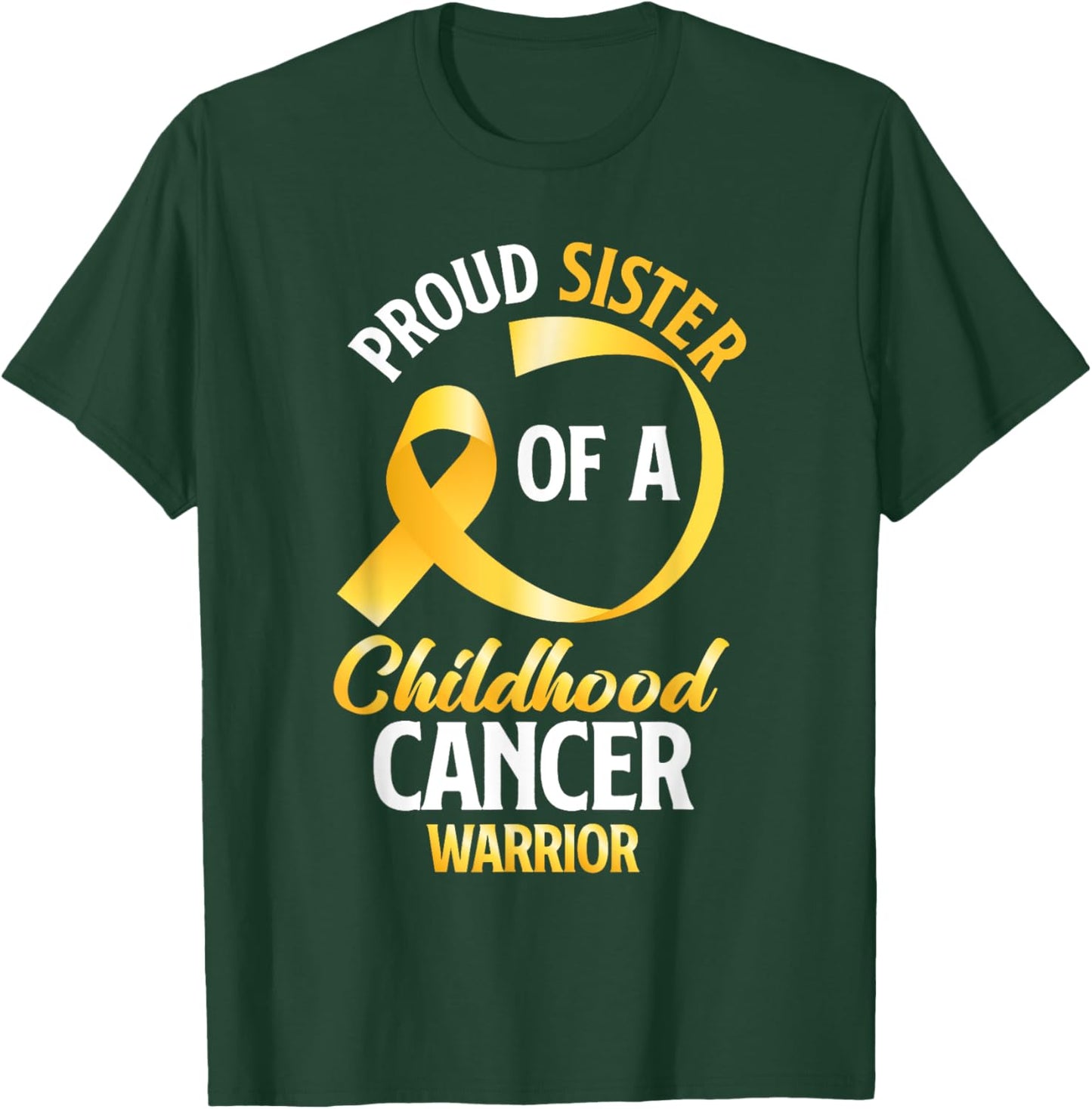 Proud Sister Of A Childhood Cancer Warrior Sister Brother T-Shirt - T-Shirt | Forest