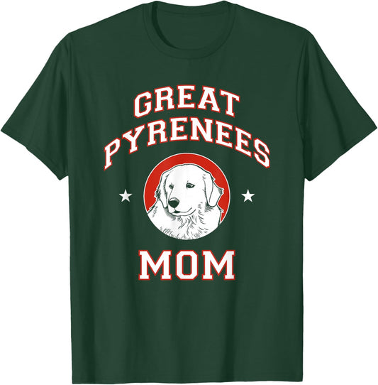 Great Pyrenees Mom Dog Mother T-Shirt - T-Shirt | Forest