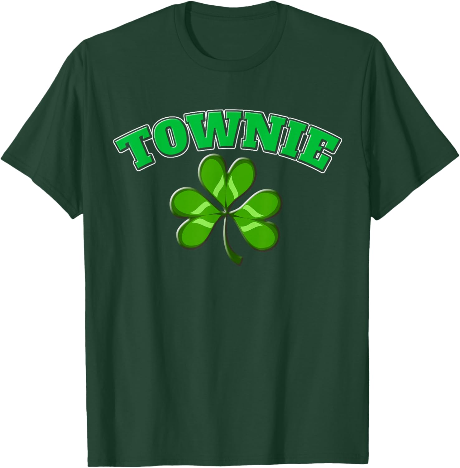 Townie with Clover a Southie Charlestown MA Chicago Hometown T-Shirt - T-Shirt | Forest