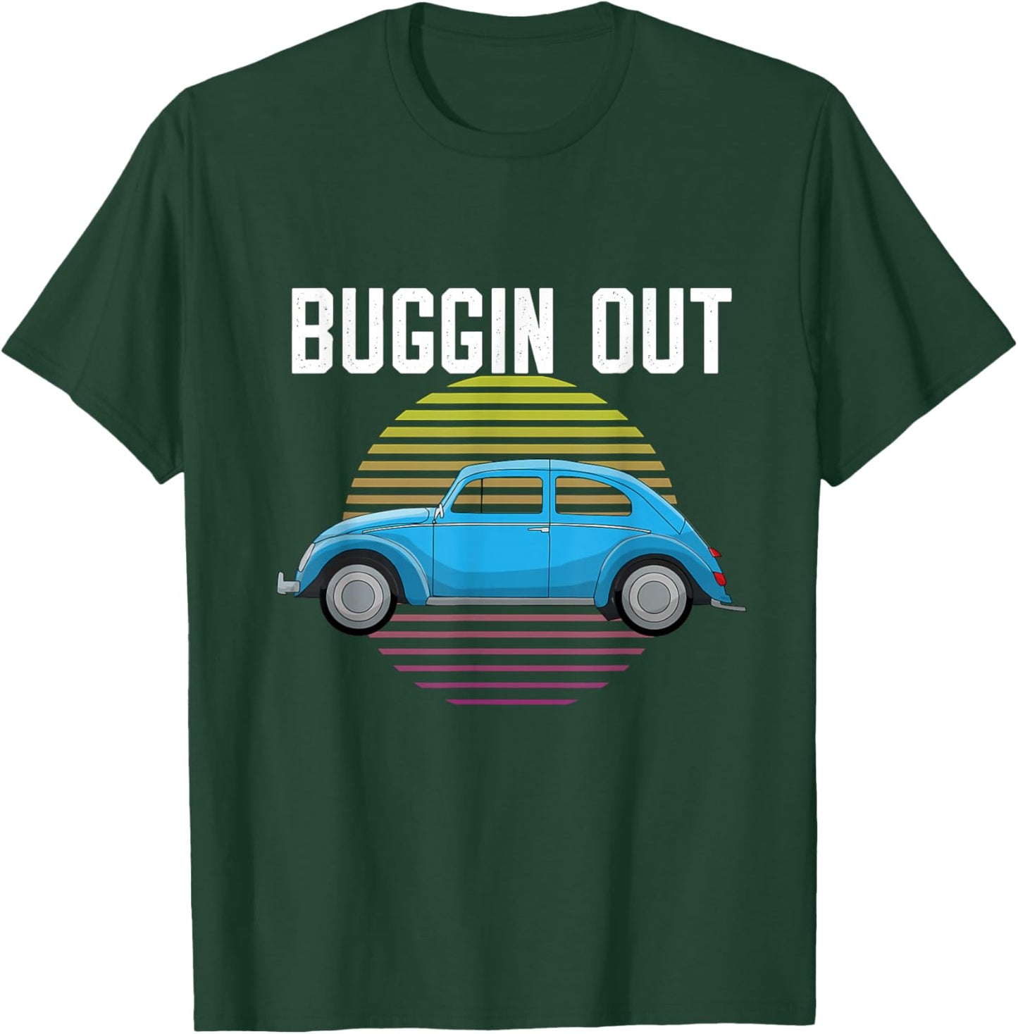Buggin Out Car T-Shirt - T-Shirt | Forest