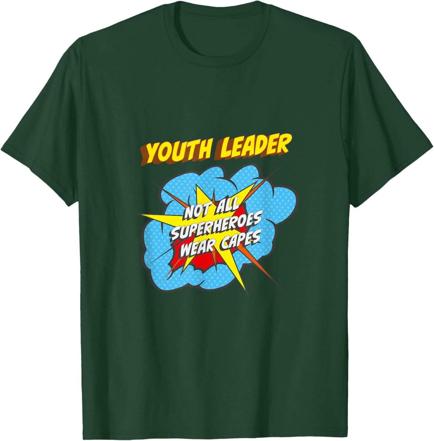 Youth Leader Funny Superhero Job T-Shirt - T-Shirt | Forest