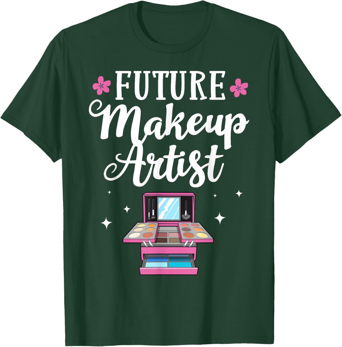 Funny Makeup Artist Designs Girls Cosmetologists T-Shirt - T-Shirt | Forest