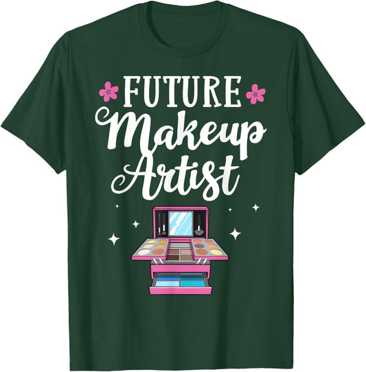 Funny Makeup Artist Designs Girls Cosmetologists T-Shirt - T-Shirt | Forest