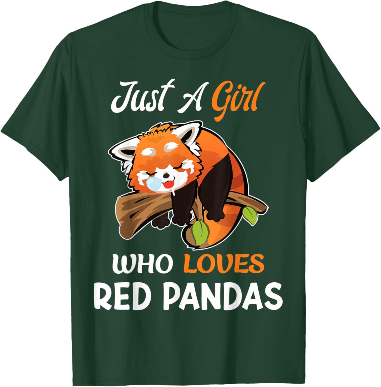 Just A Girl Who Loves Red Pandas Funny Red Panda Sleeping T-Shirt - T-Shirt | Forest