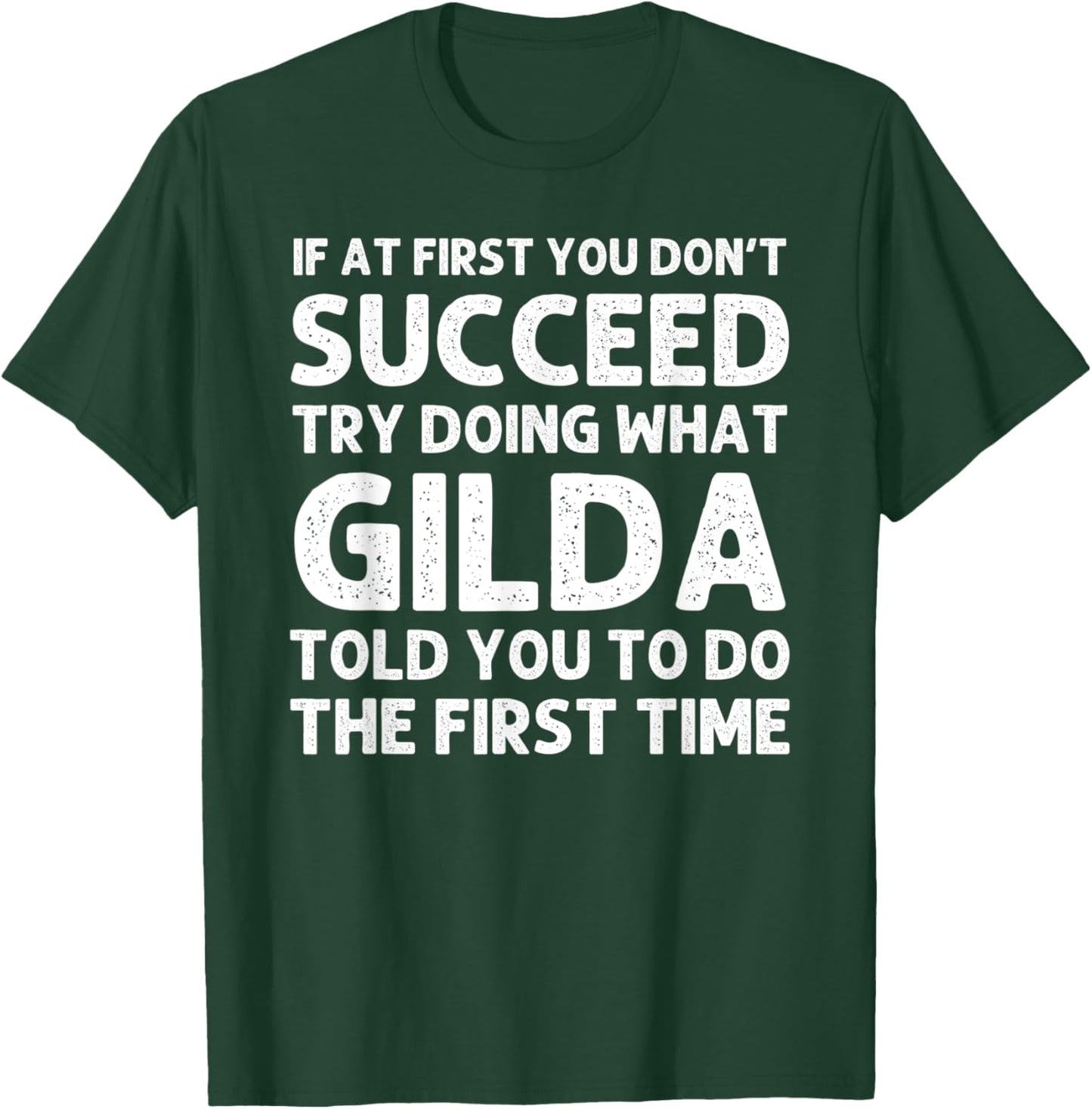 GILDA Name Personalized Birthday Funny Christmas Joke T-Shirt - T-Shirt | Forest