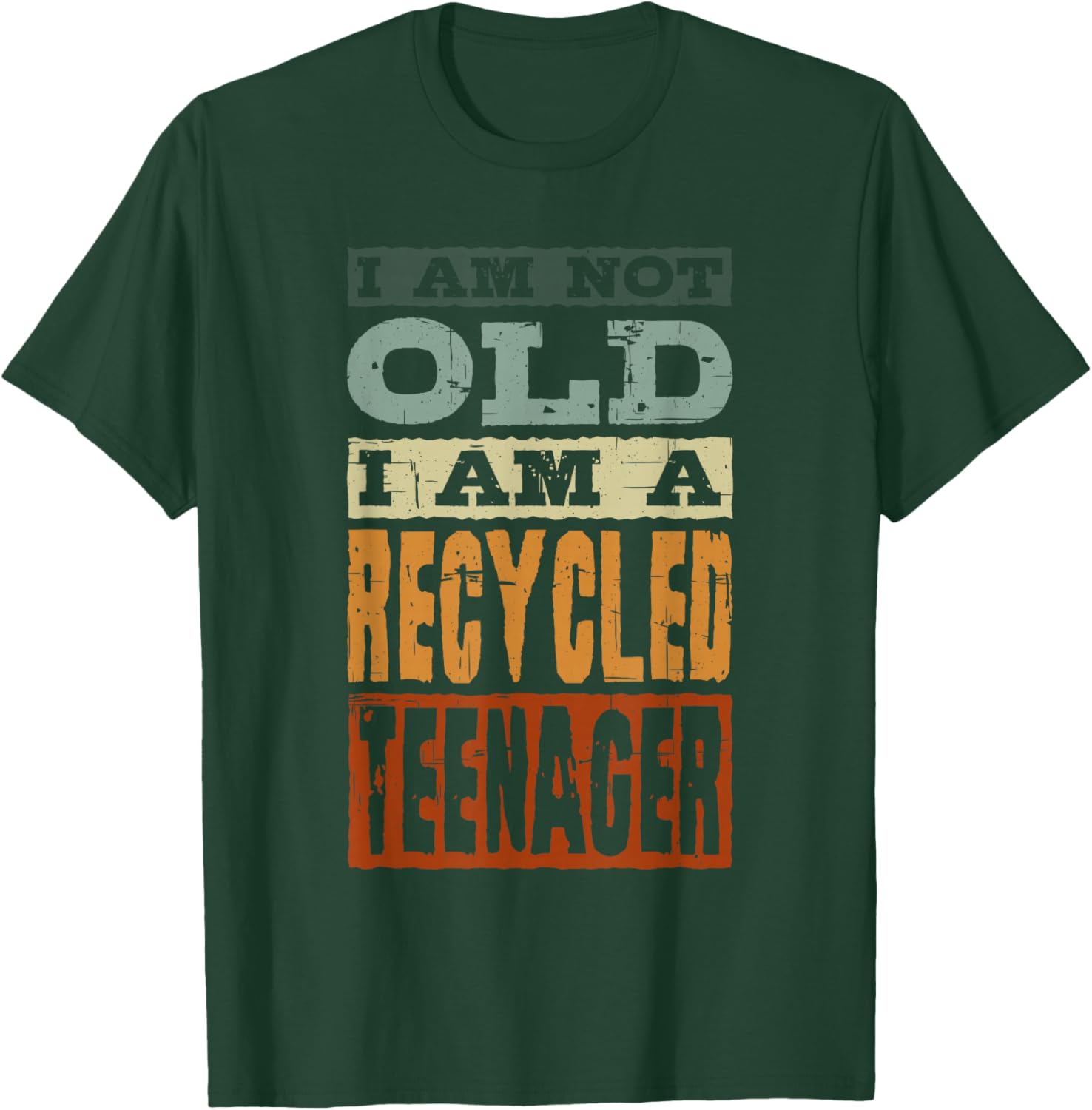 I Am Not Old I Am A Recycled Teenager, Old Man and Women T-Shirt - T-Shirt | Forest