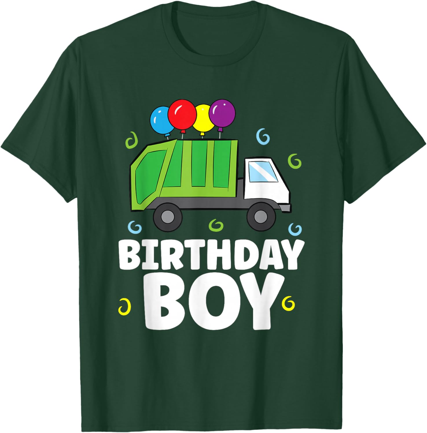 Birthday Boy Funny Garbage Truck T-Shirt - T-Shirt | Forest