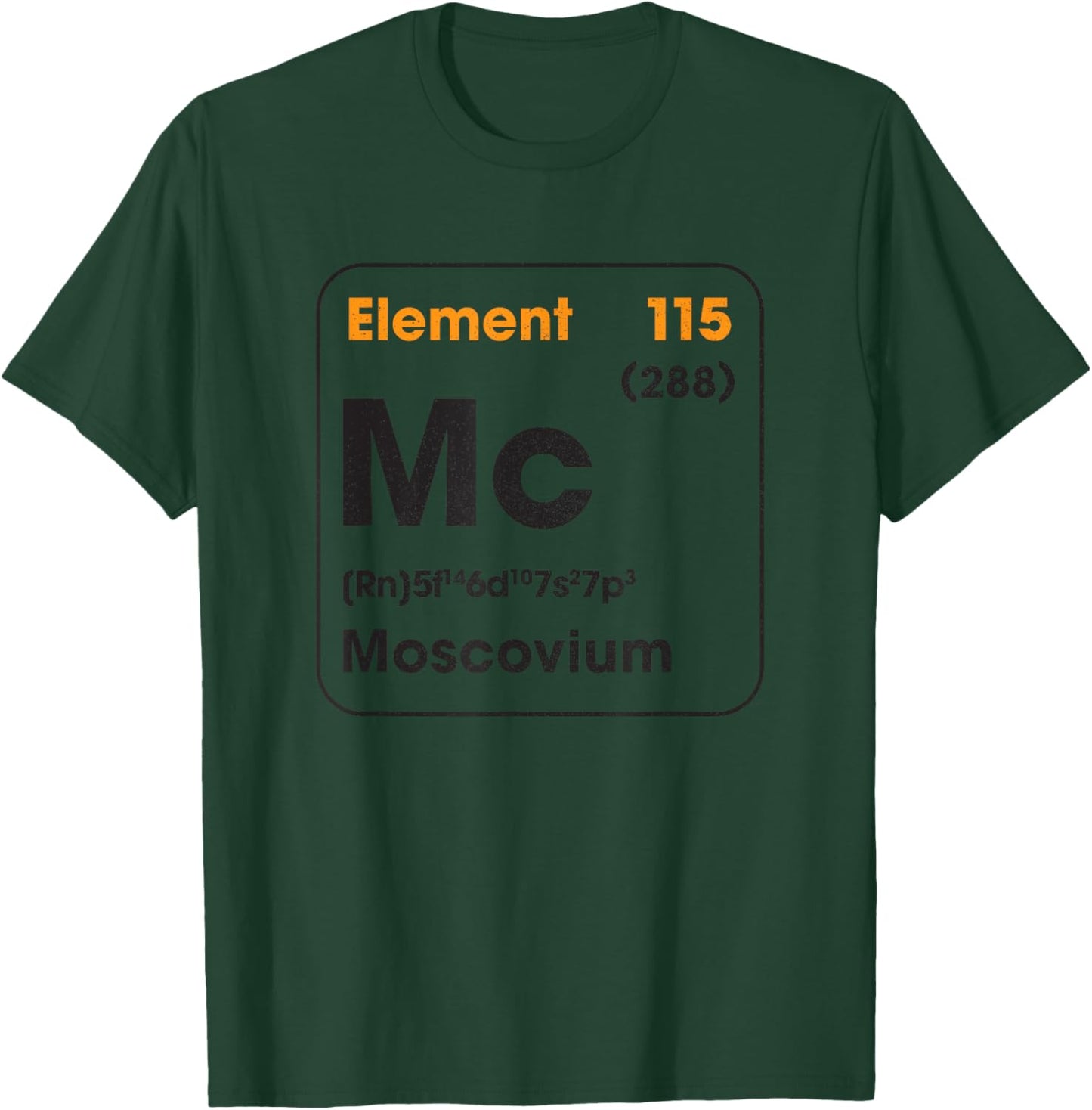 Element 115 - Moscovium Mc T-Shirt - T-Shirt | Forest