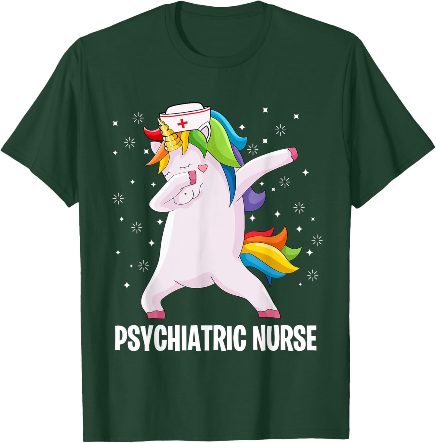 Psychiatric Nurse Dab Unicorn RN Mental Health Psych Nurse T-Shirt - T-Shirt | Forest
