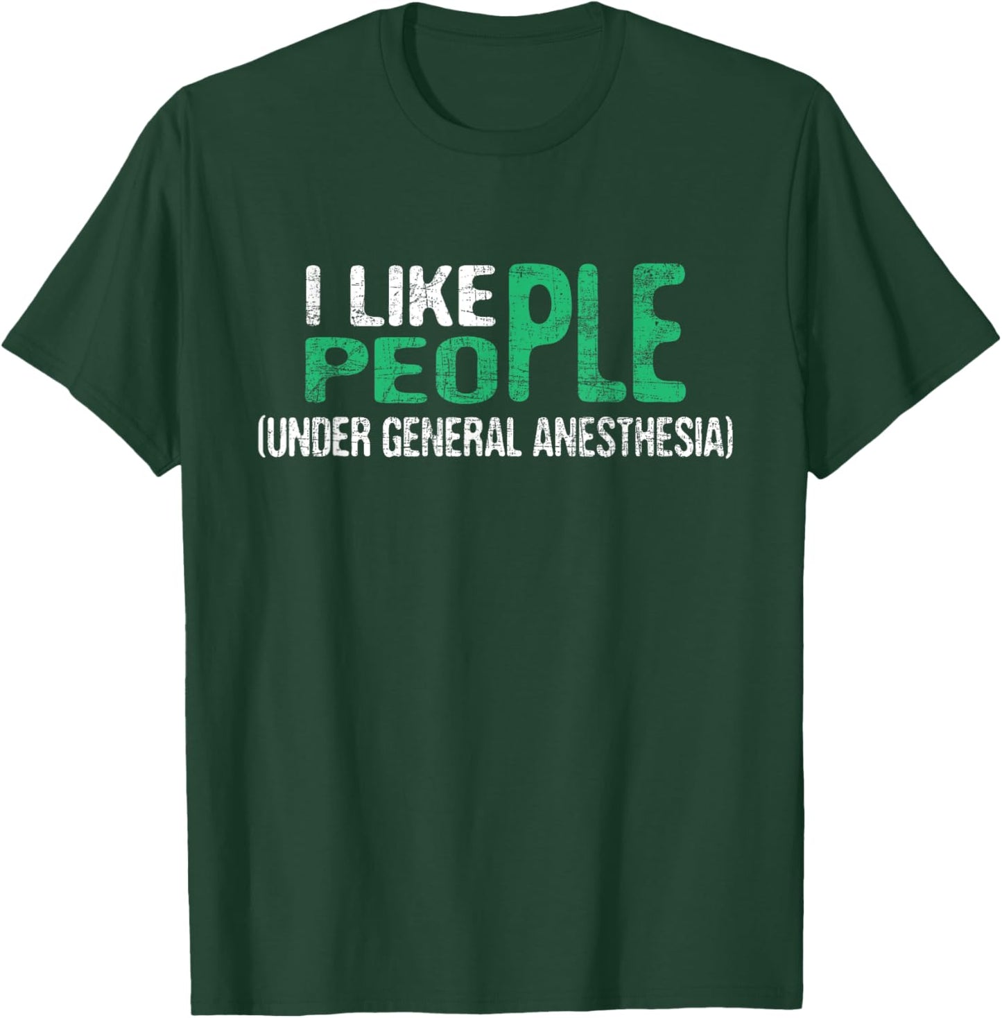I Like People - Anesthetist Anesthesiology Anesthesiologist , Black T-Shirt - T-Shirt | Forest