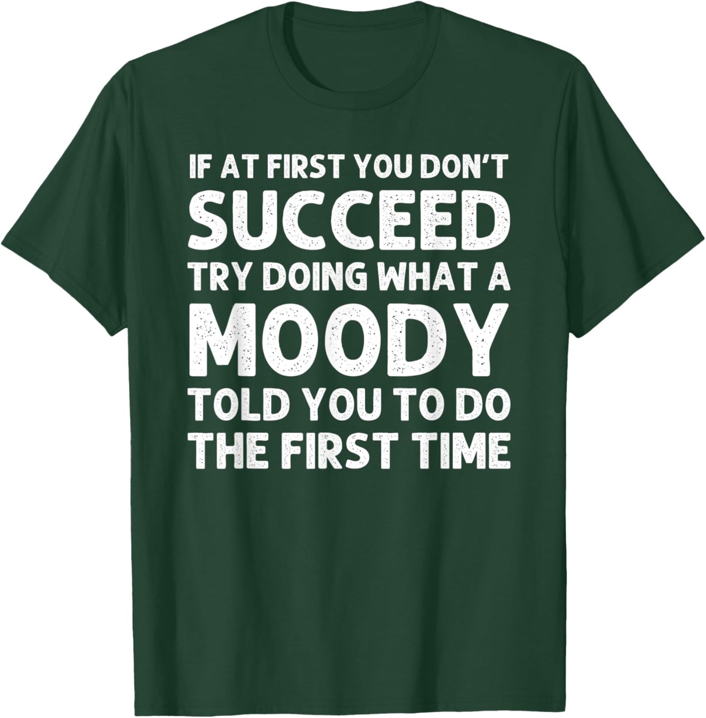 MOODY Funny Surname Family Tree Birthday Reunion Idea T-Shirt - T-Shirt | Forest