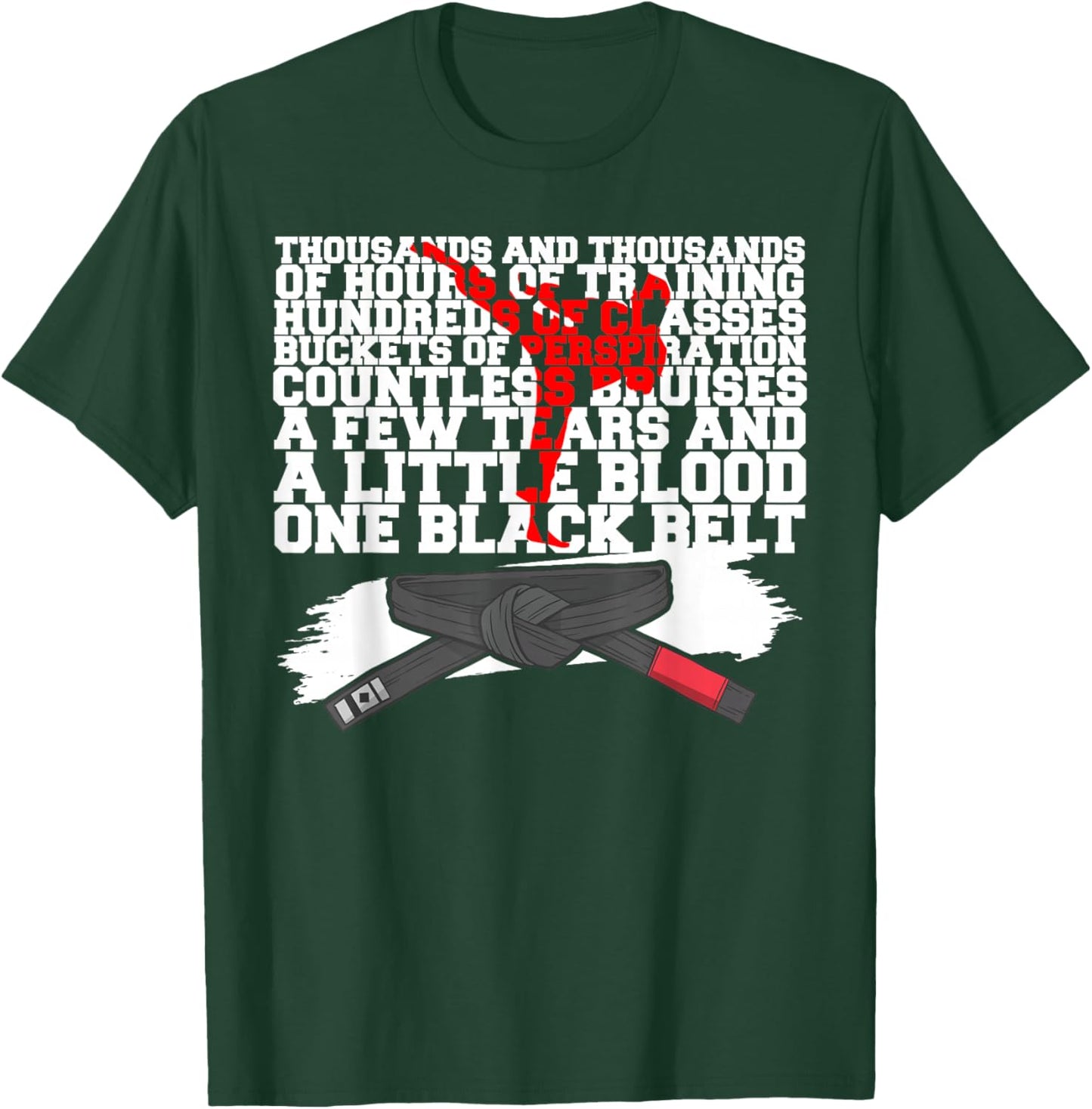 Thousands Of Hours Of Training Hundreds Of Classes Buckets T-Shirt - T-Shirt | Forest