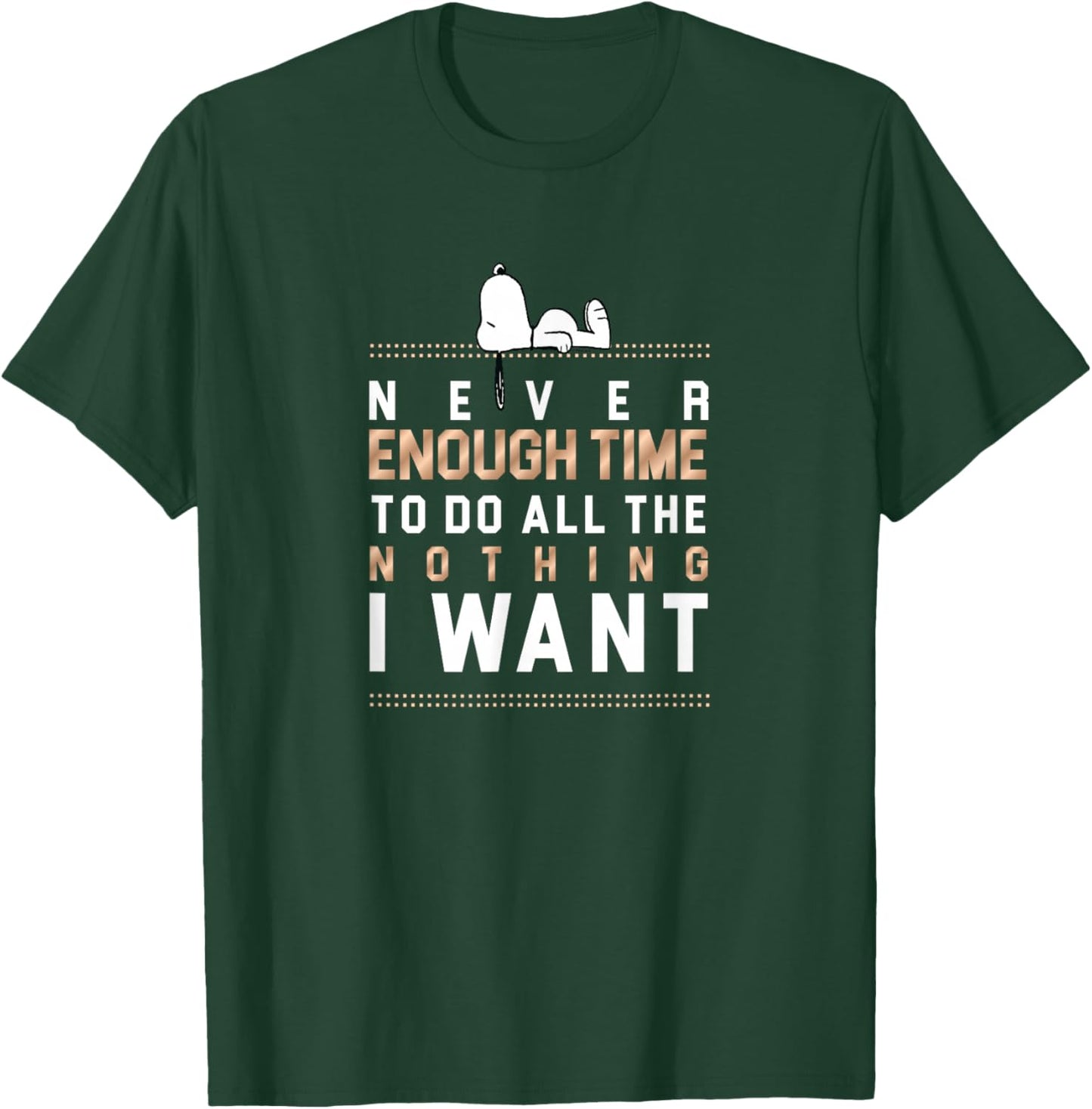 Peanuts Snoopy Never Enough Time T-Shirt - T-Shirt | Forest