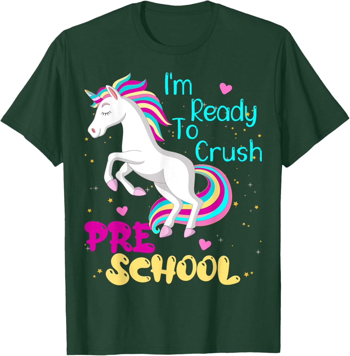 Im Ready To Crush Preschool Unicorn First Day of Prek Girl T-Shirt - T-Shirt | Forest