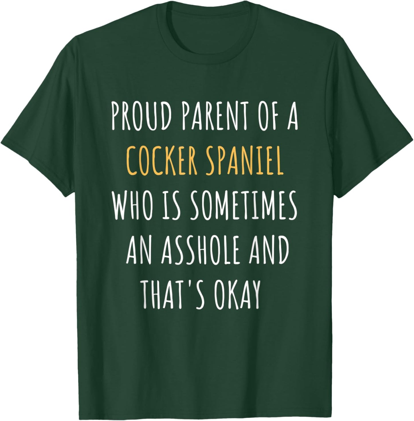 Funny Cocker Spaniel Parent Dad Mom Dog Mama Pet Daddy T-Shirt - T-Shirt | Forest