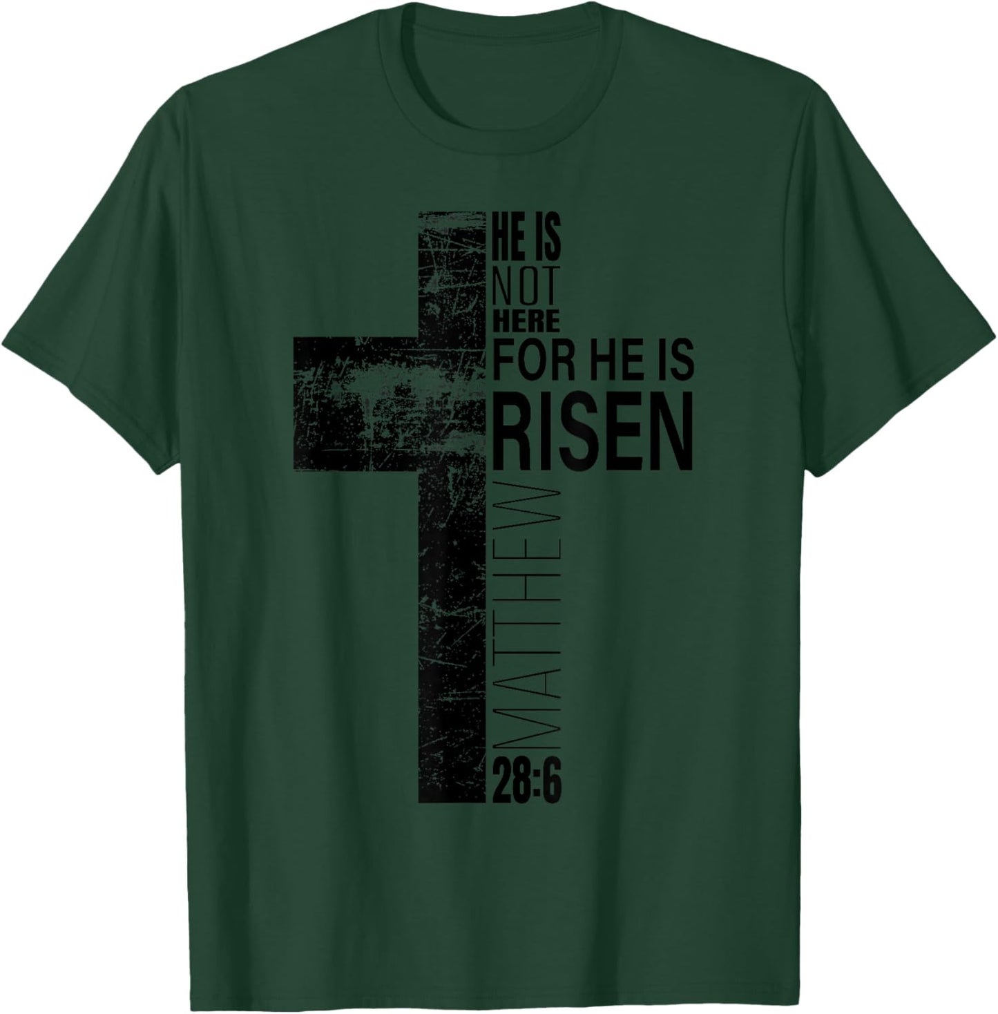 He Is Risen Christian Dad Easter Bible Verse Cross Graphic T-Shirt - T-Shirt | Forest