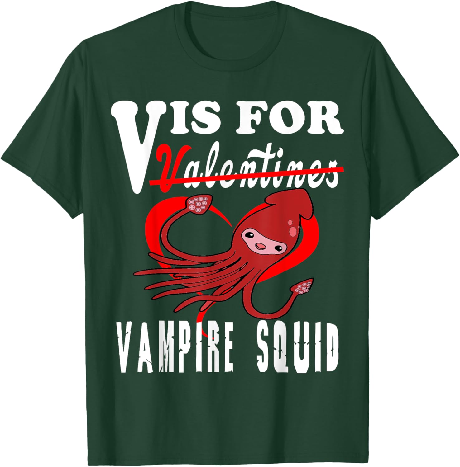V is for Vampire Squid Valentine's Day 2022 T-Shirt - T-Shirt | Forest