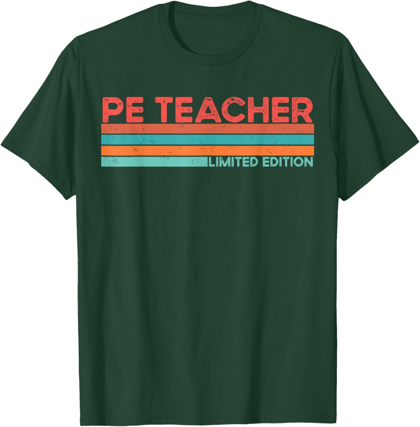 PE TEACHER Retro Job Title Profession Birthday Worker Idea T-Shirt - T-Shirt | Forest