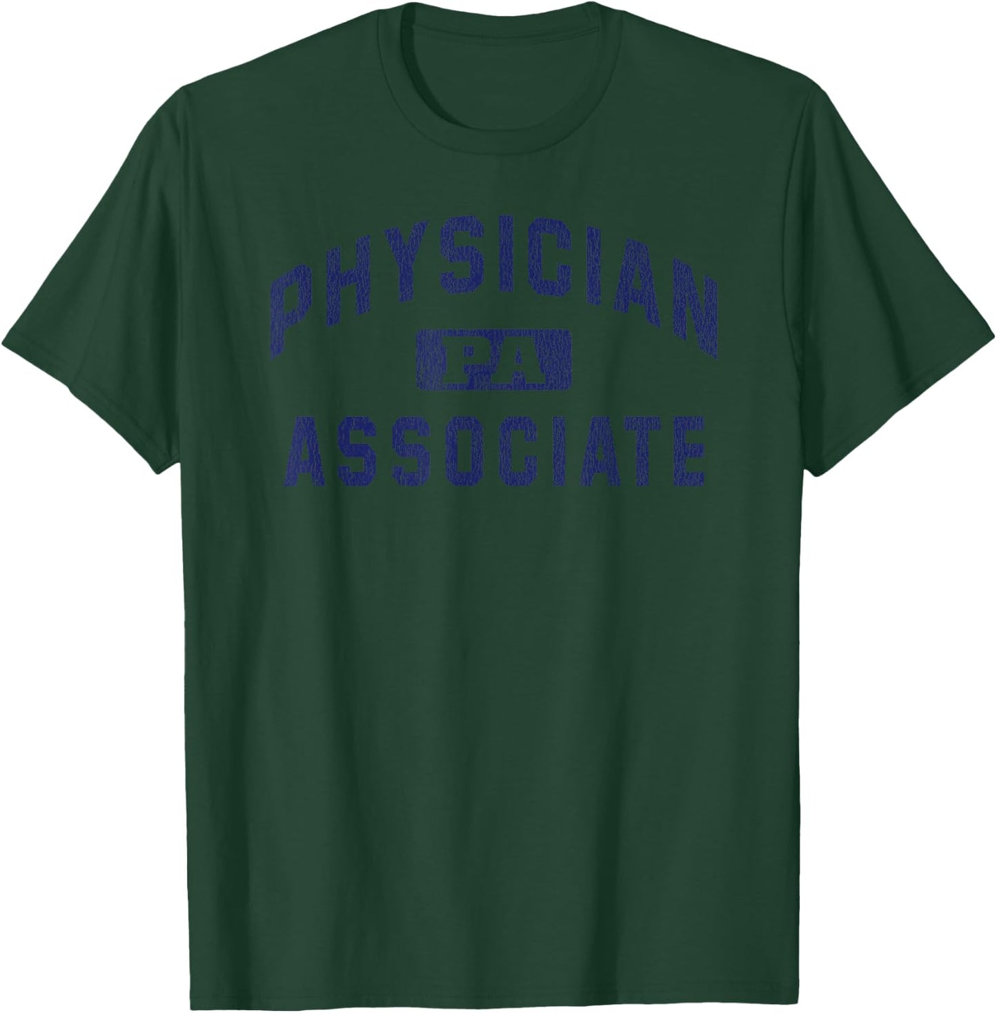 Physician Associate PA Week Appreciation T-Shirt - T-Shirt | Forest