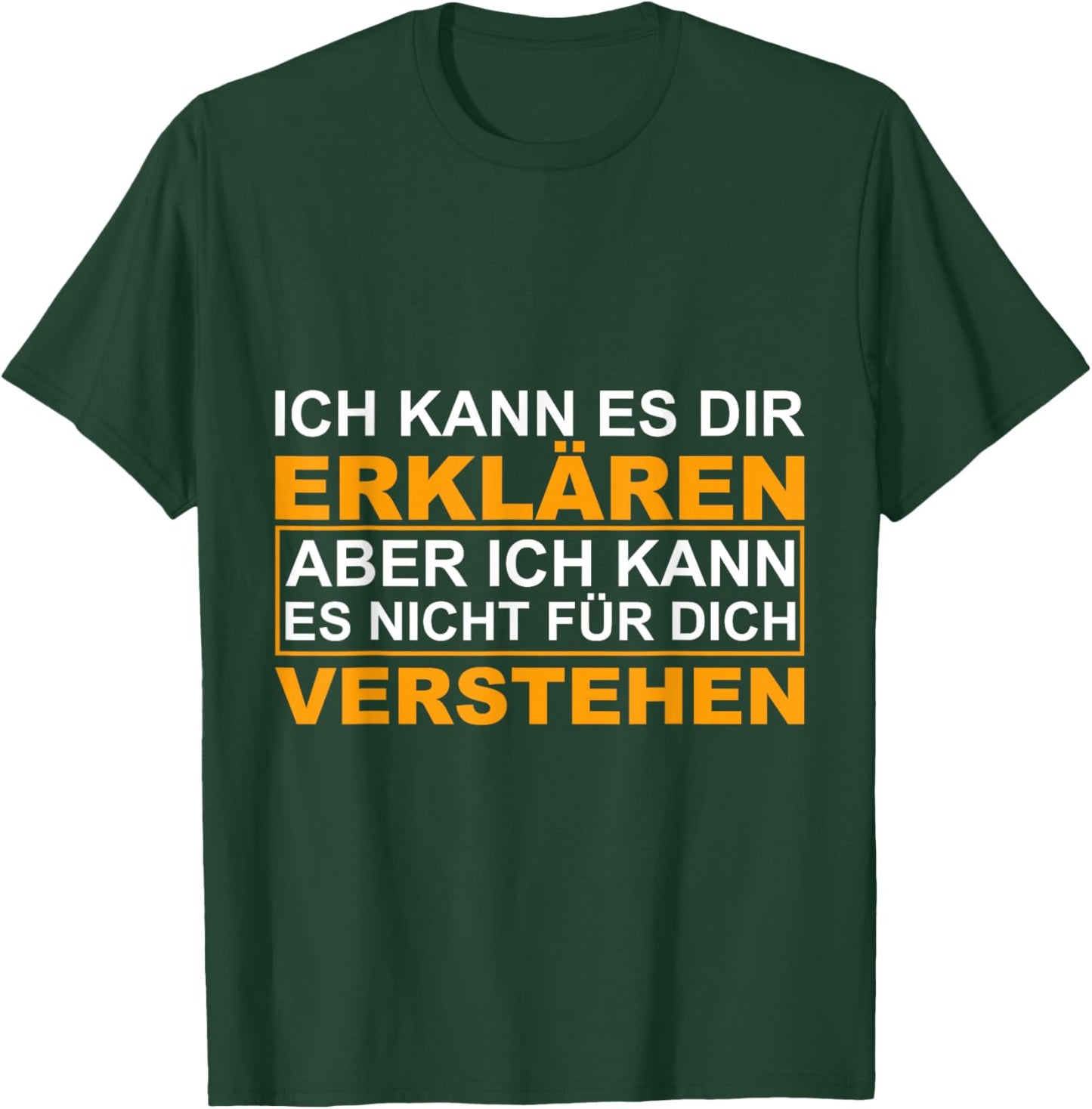 I Can Explain It To You, Engineer Physics Math T-Shirt - T-Shirt | Forest