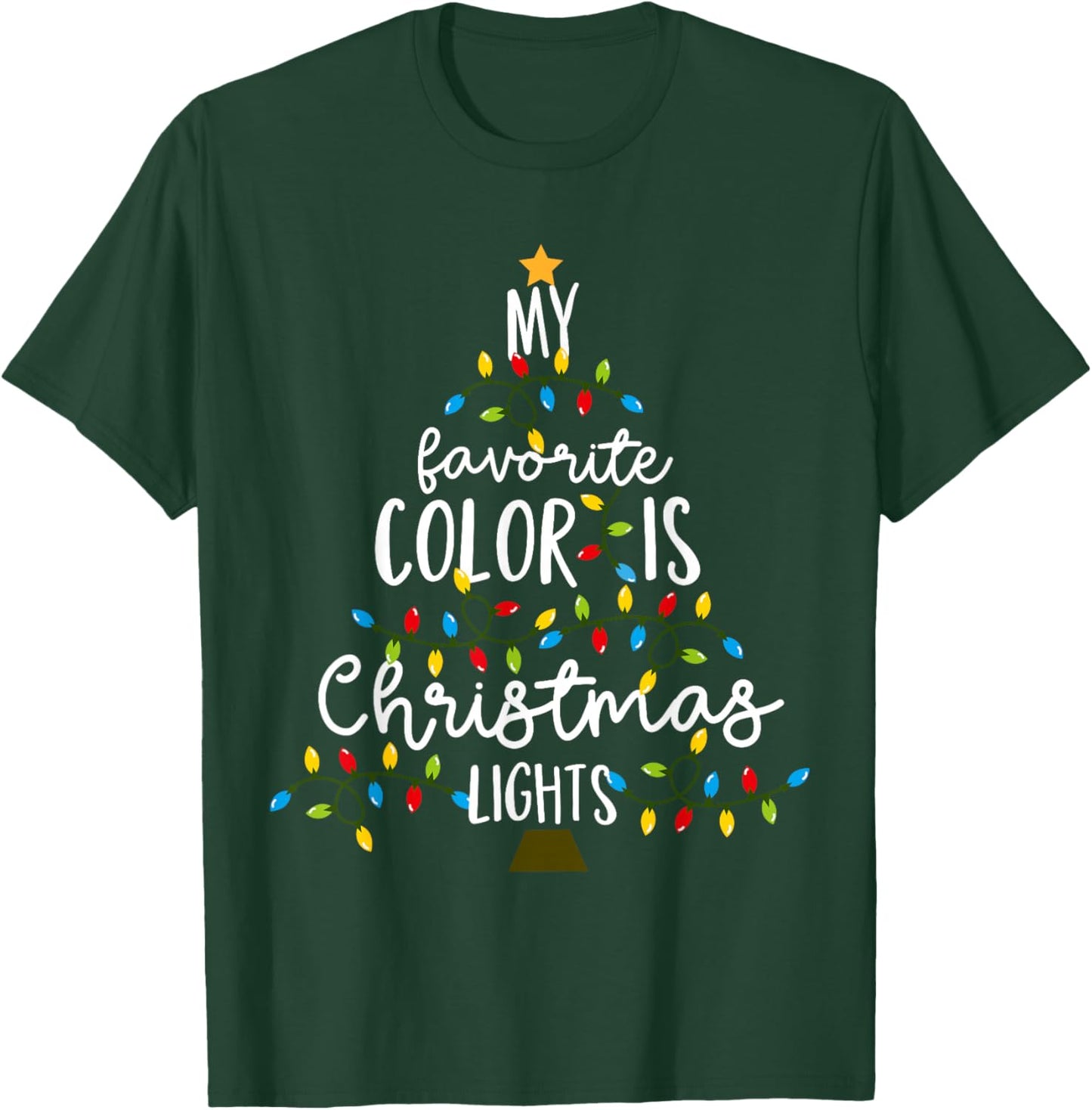 My Favorite Color Is Christmas Lights Kids Boy Women T-Shirt - T-Shirt | Forest