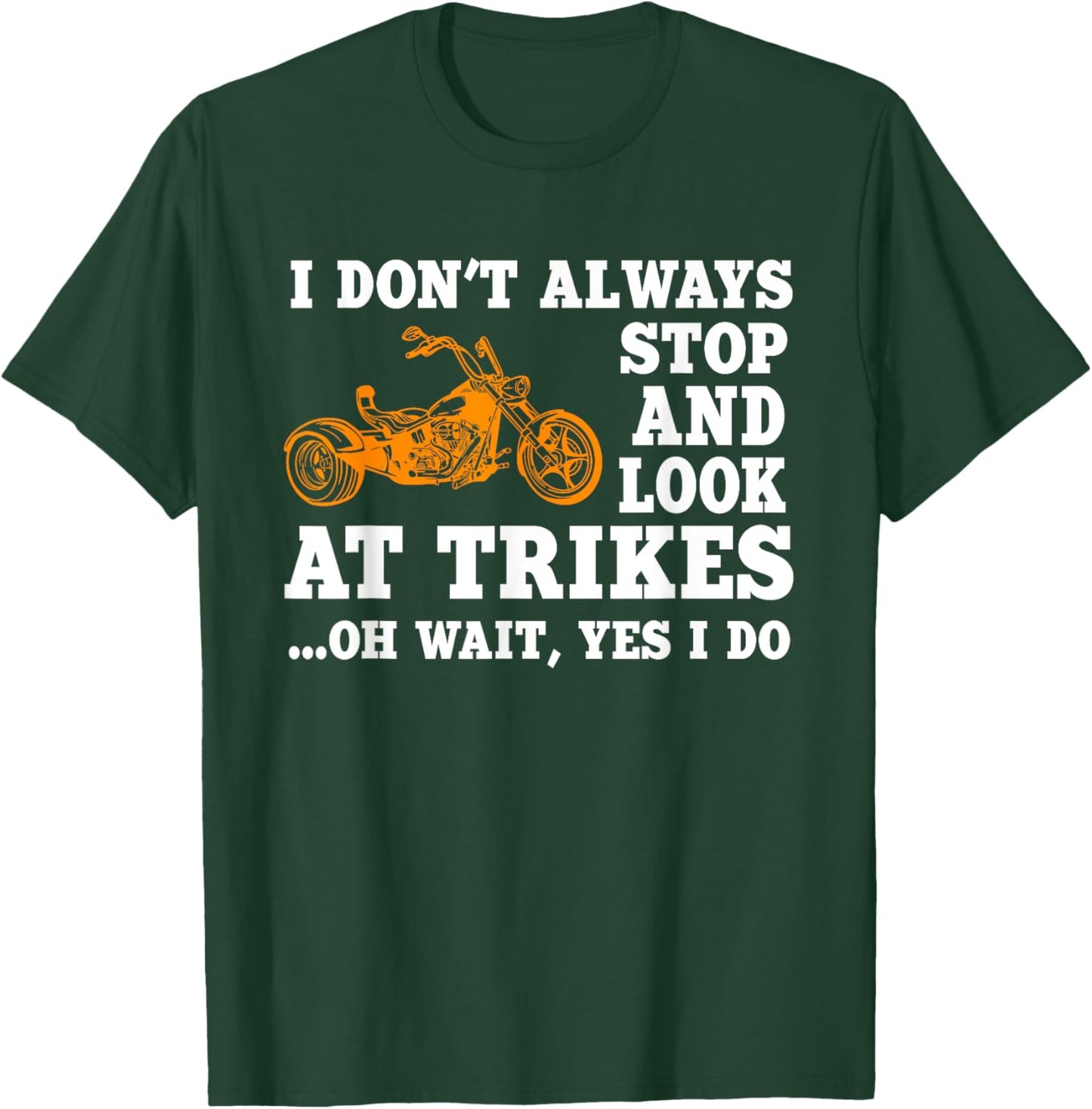 Funny Trike Motorcycle Lover Design Triker Biker T-Shirt - T-Shirt | Forest