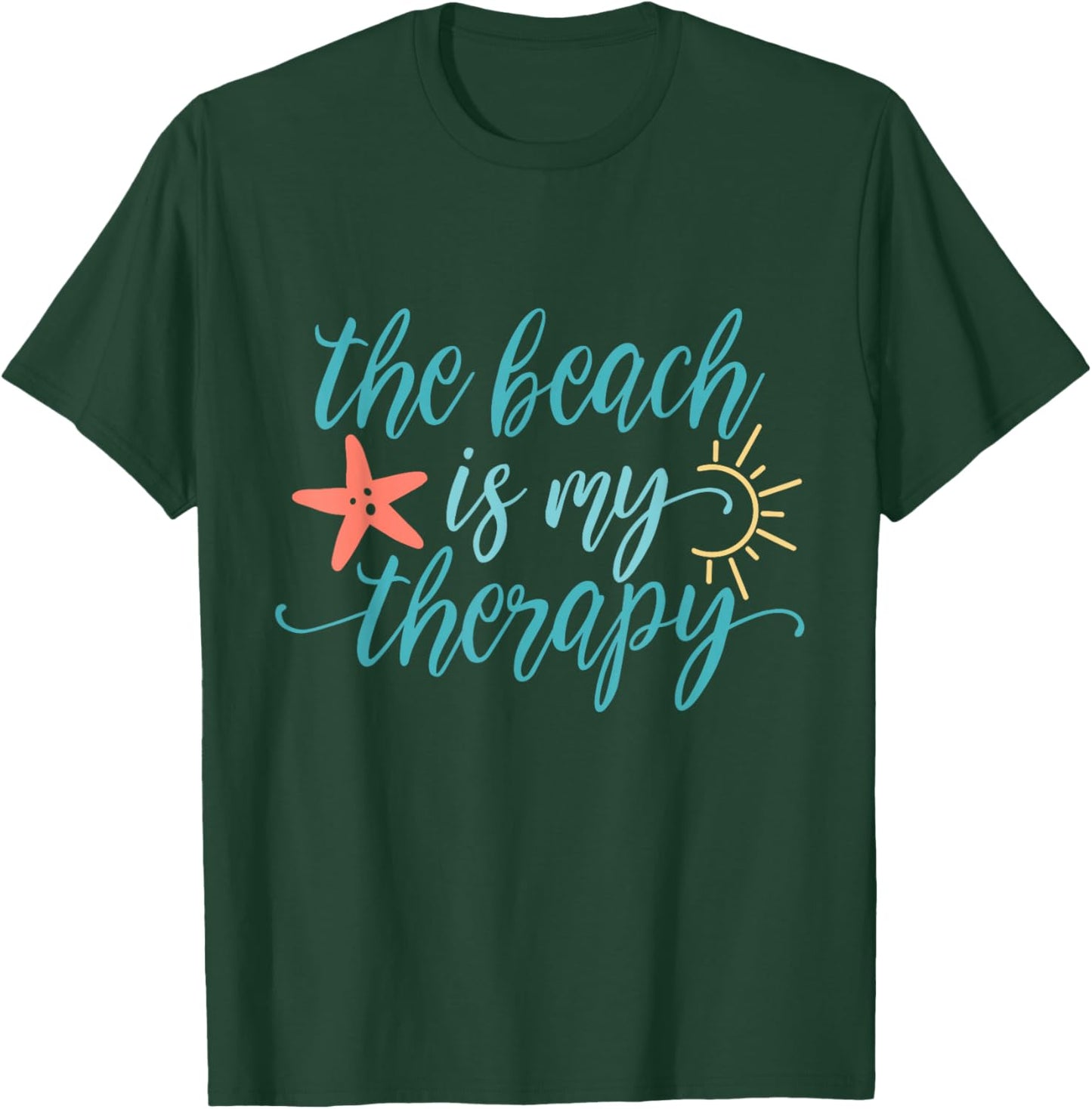 Beach Vacation The Beach is my Therapy T-Shirt - T-Shirt | Forest