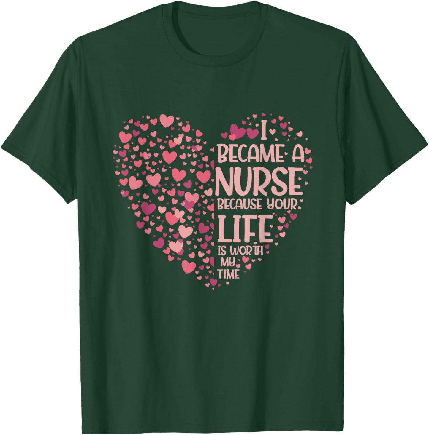 Medicine Hospital Nursing Heart Gift Nurse T-Shirt - T-Shirt | Forest
