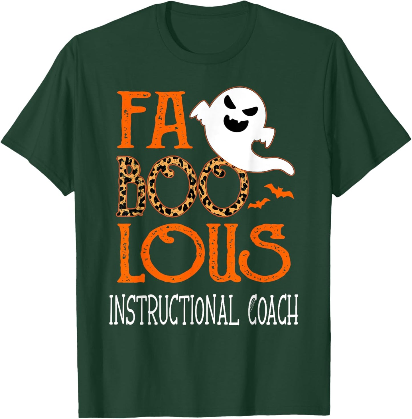 faboolous Instructional Coach on Halloween Party Funny Ghost T-Shirt - T-Shirt | Forest