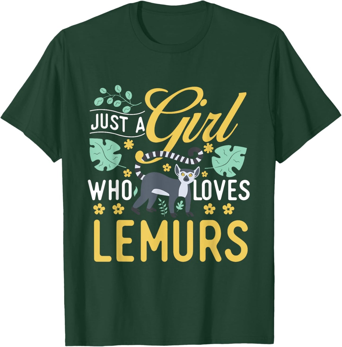 Just A Girl Who Loves Lemurs - Zookeeper Animal Researcher T-Shirt - T-Shirt | Forest
