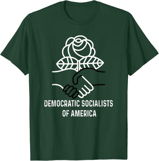 Democratic Socialists of America T-Shirt - T-Shirt | Forest