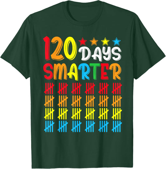 120th Day of School Teacher Child Kid Happy 120 Days Smarter T-Shirt - T-Shirt | Forest