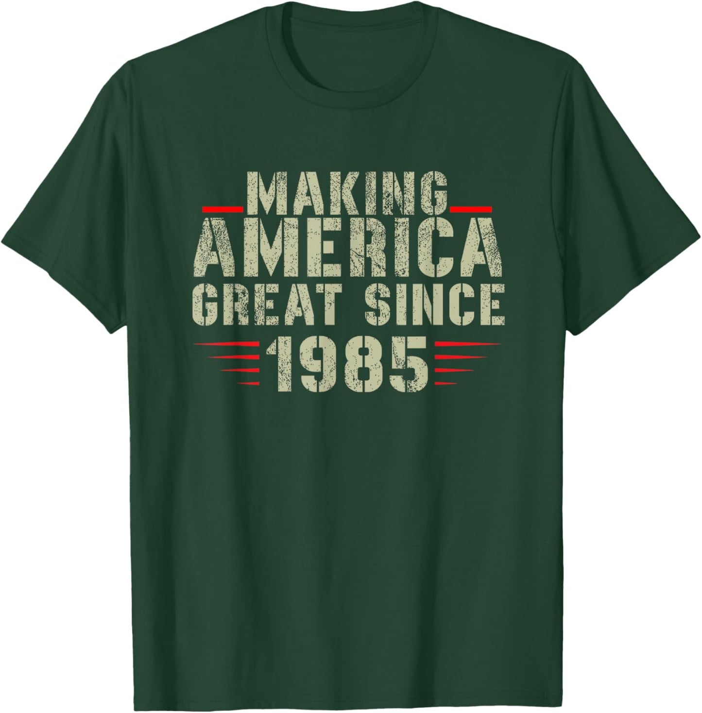 Funny Making America Great Since 1985 Design, 27th Birthday T-Shirt - T-Shirt | Forest