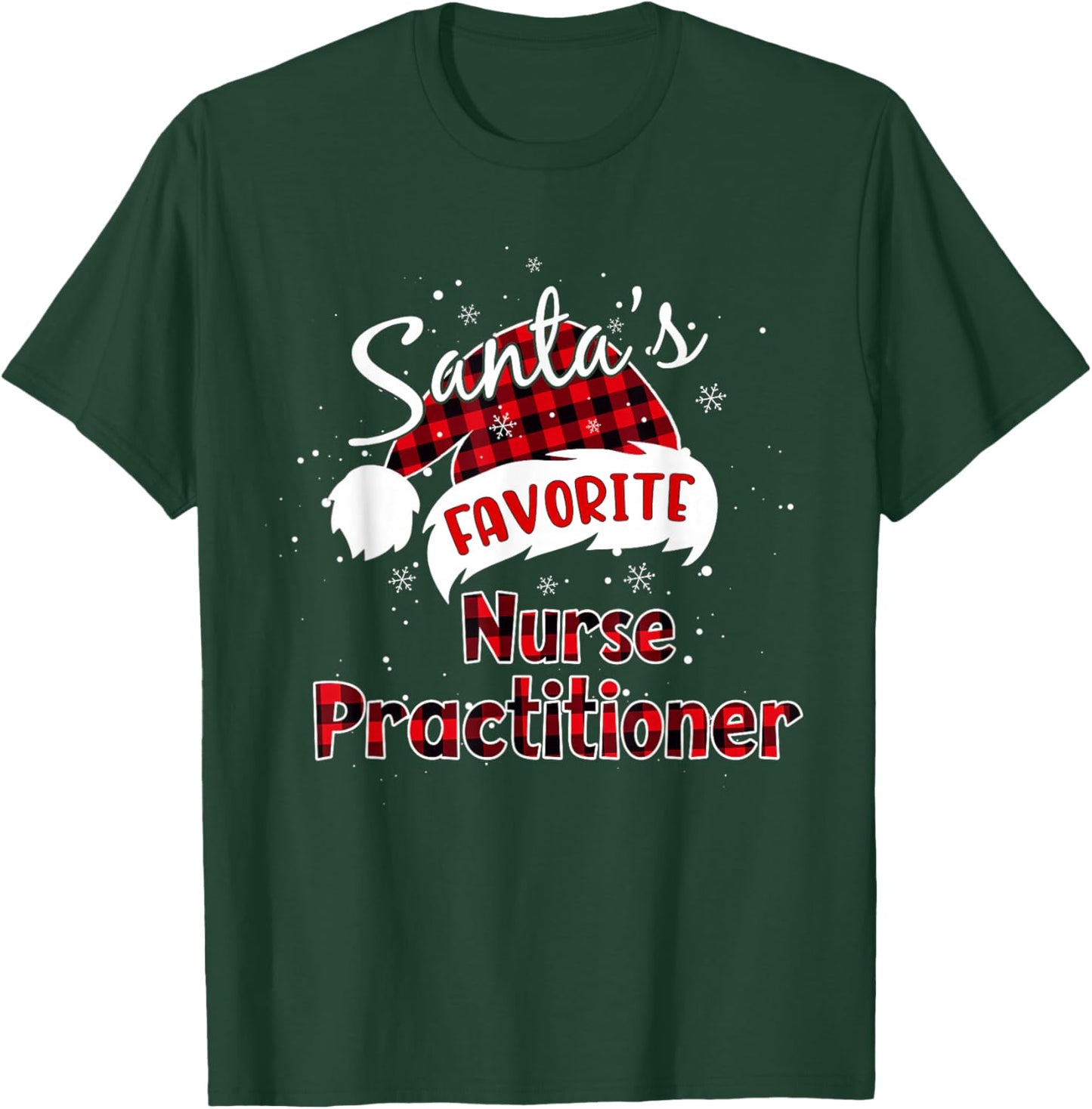Funny Santa's Favorite Nurse Practitioner Christmas Pajama T-Shirt - T-Shirt | Forest
