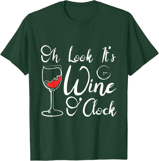 Wine drinking lover oh look it's wine o clock T-Shirt - T-Shirt | Forest