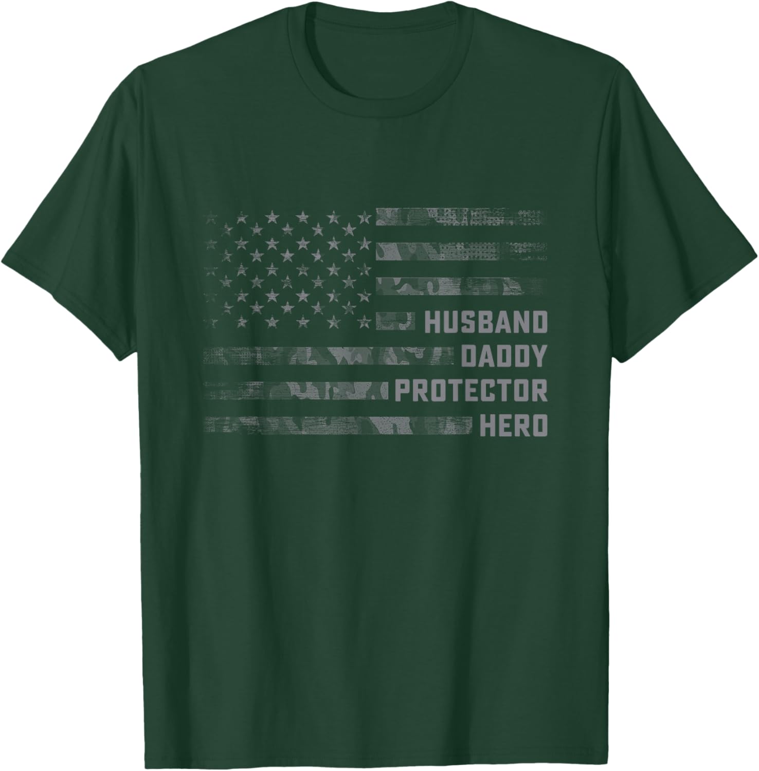 Husband Daddy Protector Hero American Flag Father's Day T-Shirt - T-Shirt | Forest
