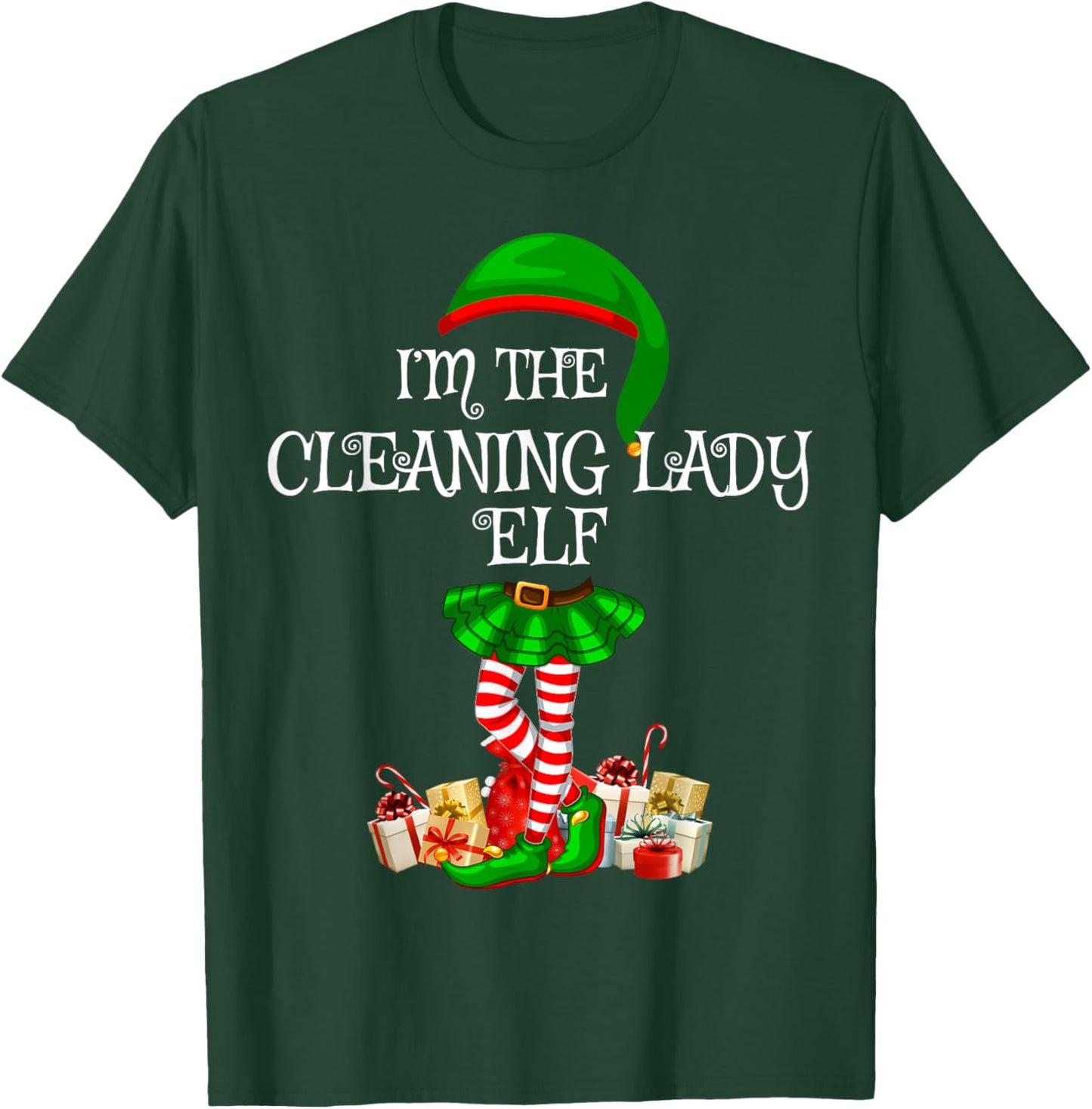 Matching Family Group I'm The Cleaning Lady Elf Christmas T-Shirt - T-Shirt | Forest