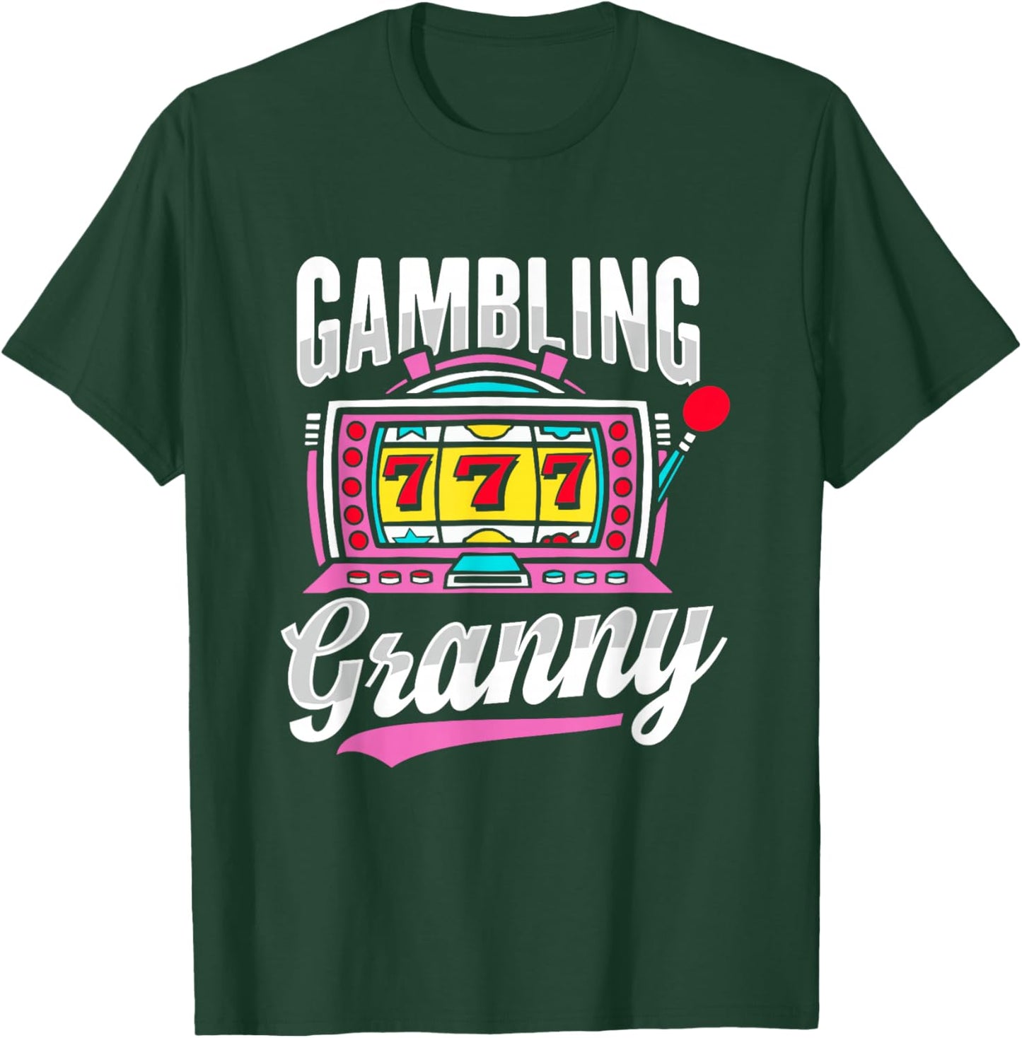 Gambling Granny Design for Grandma T-Shirt - T-Shirt | Forest