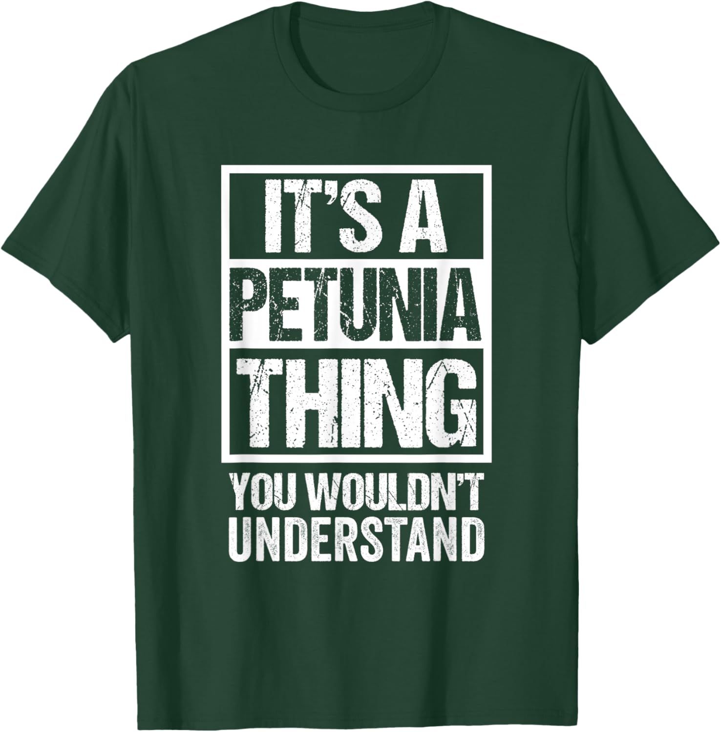 It's A Petunia Thing You Wouldn't Understand First Name T-Shirt - T-Shirt | Forest