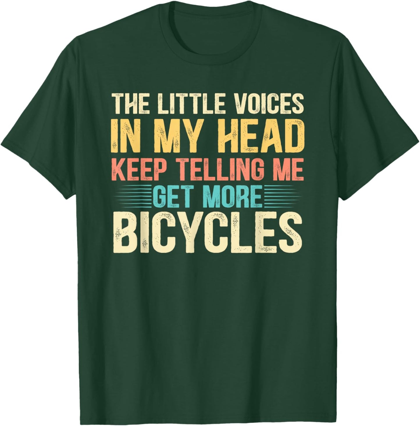 Bicycle Lover Funny Quote Cycling Humor T-Shirt - T-Shirt | Forest