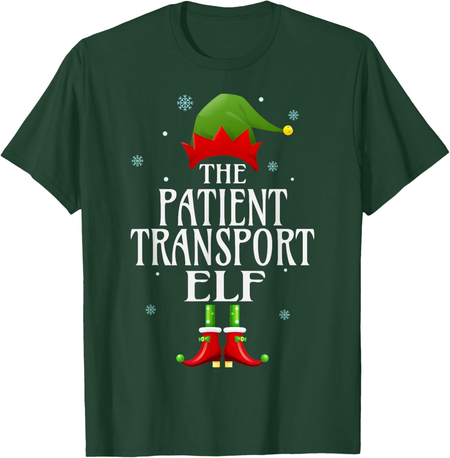 Patient Transport Elf Xmas Funny Family Matching Christmas T-Shirt - T-Shirt | Forest