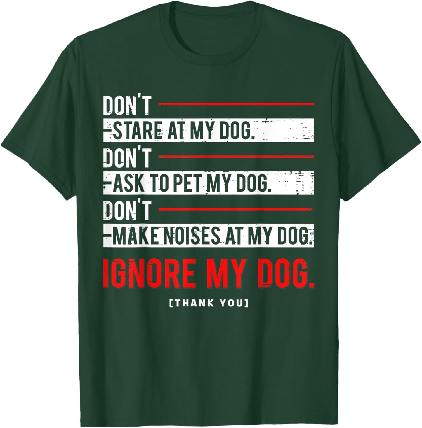 Funny Ignore my Dog Trainer Service Dog Training T-Shirt - T-Shirt | Forest